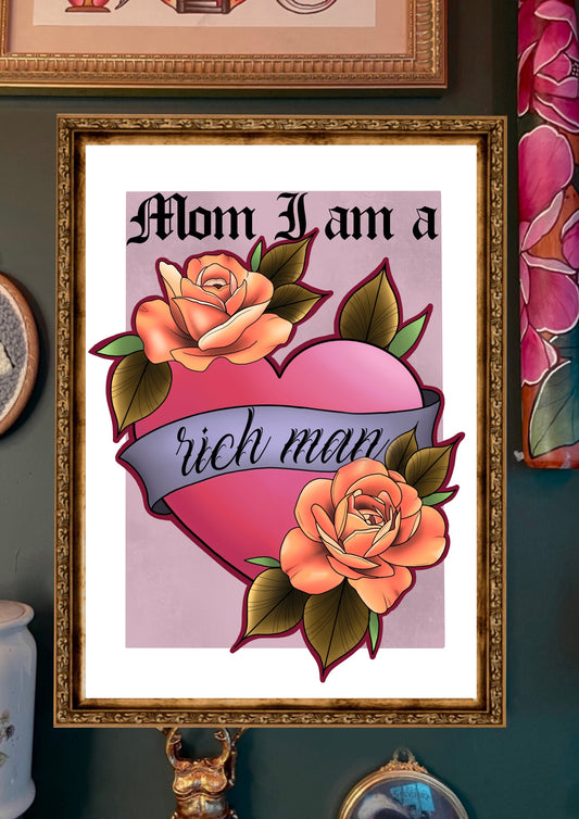 Mom I am a Rich Man Cher Quote Tattoo Style Illustration